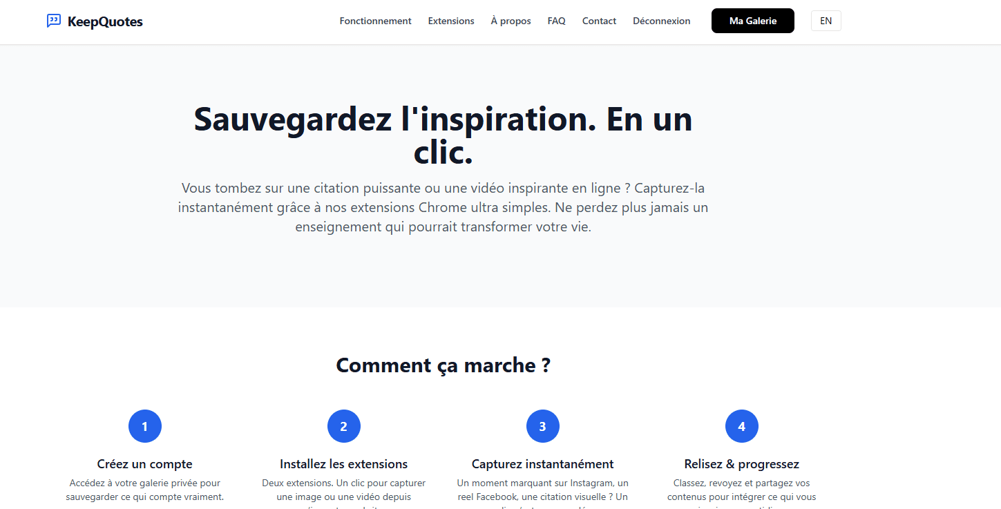 KeepQuotes — Plateforme permettant d'installer des extensions Chrome pour capturer instantanément des images et vidéos inspirantes depuis n'importe quel site web. Sauvegardez vos citations et moments marquants en un clic.